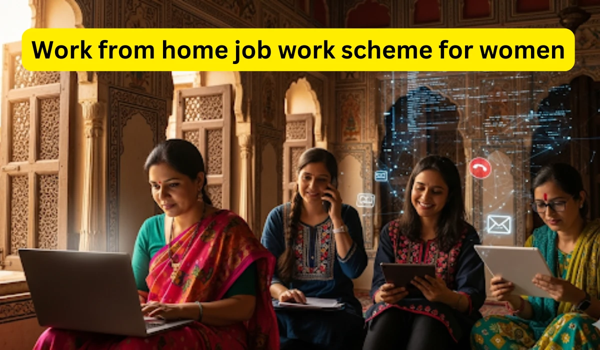 Rajasthan work from home scheme for women