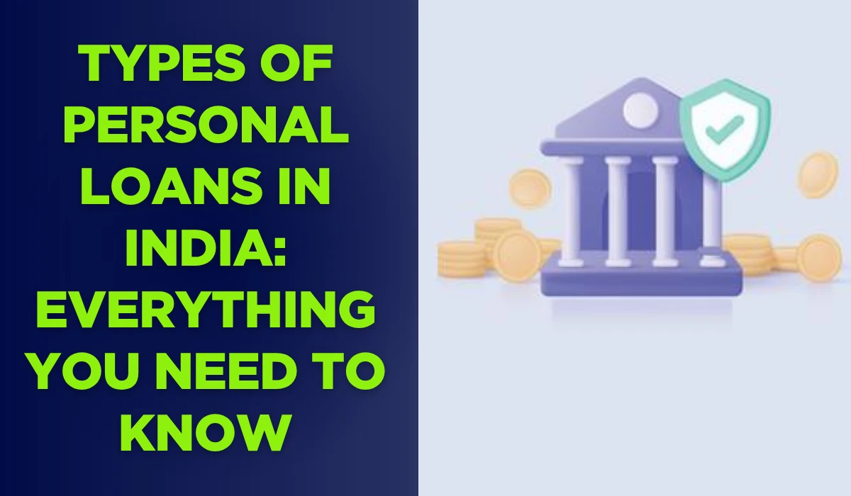 Types of personal loans in india